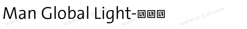 Man Global Light字体转换 Man Global Light字体转换
